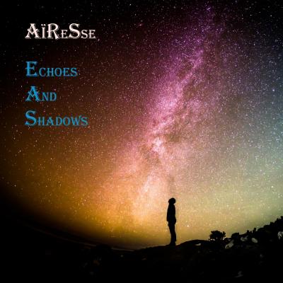 Airesse - echoes and shadows